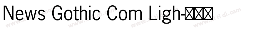 News Gothic Com Ligh字体转换
